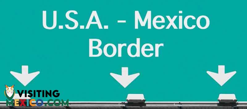 Mexico Border Crossing